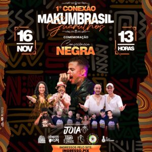 1 Conexão MakumBrasil Comemoração da Consciência Negra